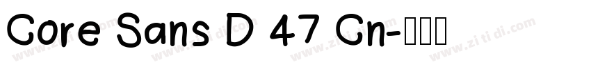 Core Sans D 47 Cn字体转换